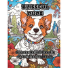 Blissful Pups: Stress-Relief Doodle Art Coloring Book - Paperback