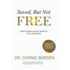Saved But Not Free - Paperback