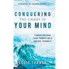 Conquering the Chaos in Your Mind: Finding Freedom from Tormenting and Anxious Thoughts - Hardcover