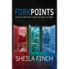 Forkpoints: Stories of Decisions Made and Roads Not Taken - Paperback