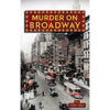 Murder on Broadway - Hardcover