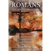 Romans The Divine Marriage Volume 1 Chapters 1-8: A Biblical Theological Commentary, Second Edition Revised - Paperback