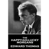 Edward Thomas - The Happy-Go-Lucky Morgans - Paperback