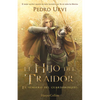 El Hijo del Traidor (the Traitor's Son): El Sendero del Guardabosques, Libro 1 (Path of the Ranger, Book 1) - Paperback