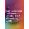 Early Identification and Intervention of Suicide Risk in Chinese Young Adults - Paperback