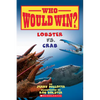Lobster vs. Crab (Who Would Win?): Volume 13 - Paperback