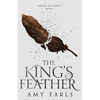 The King's Feather: A Fantasy Adventure Book for Teens - Paperback