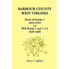 Barbour County, West Virginia, Book of Deaths 1, 1853-1919 and Will Books 1 and 1 1/2, 1839-1889 - Paperback