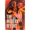 The Modern Myths: Adventures in the Machinery of the Popular Imagination - Hardcover