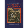 The Sufi Path of Knowledge: Ibn al-ʿArabi's Metaphysics of Imagination - Paperback