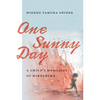 One Sunny Day: A Child's Memories of Hiroshima - Paperback