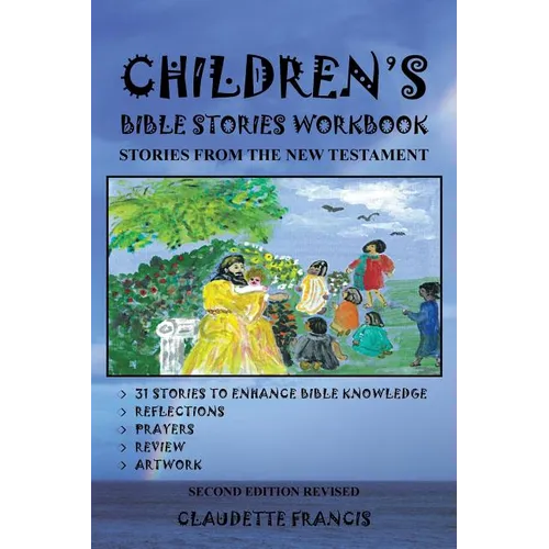Children's Bible Stories Workbook: Stories from the New Testament - Paperback