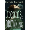 Dreams of Drowning - Paperback