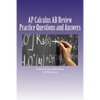 AP Calculus AB Review: Practice Questions and Answer Explanations - Paperback