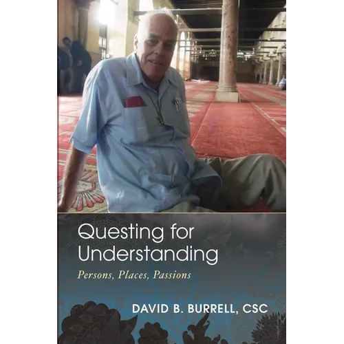 Questing for Understanding: Persons, Places, Passions - Hardcover