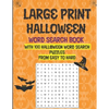 Large Print Halloween Word Search Book With 100 Halloween Word Search Puzzles From Easy To Hard: Halloween Word Search Puzzles: Fun Holiday Activity F - Paperback