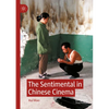 The Sentimental in Chinese Cinema - Paperback