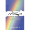 The New Covenant: 21 Days to Walk in the Finished Work of the Cross - Paperback