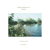 Water-Colors on a Pond and Other Works - Paperback
