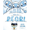 Yetis Son Lo Peor, Los - Hardcover