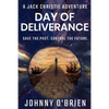 Day of Deliverance: A Jack Christie Adventure - Paperback