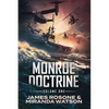 Monroe Doctrine: Volume I - Paperback