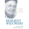 Resilient Widowers: Older Men Adjusting to a New Life - Paperback