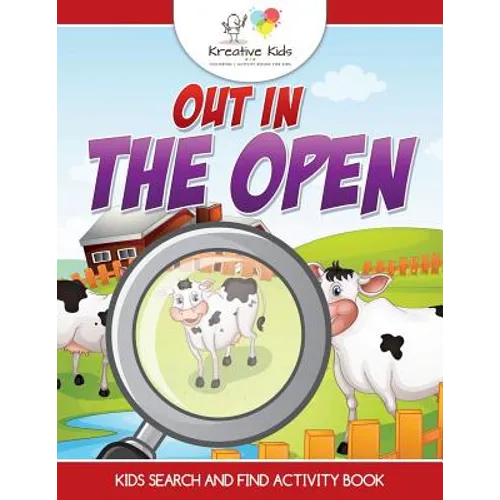 Out In the Open: Kids Search and Find Activity Book - Paperback