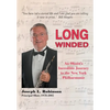 Long Winded: An Oboist's Incredible Journey to the New York Philharmonic - Hardcover