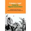 Estamos Aquí: Poems by Migrant Farmworkers - Paperback