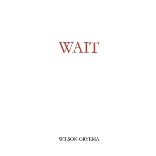 Wait - Paperback