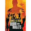 Blood & Bullets - Paperback