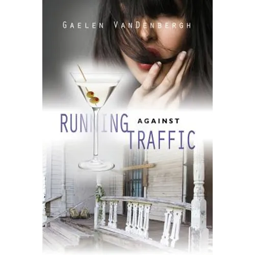 Running Against Traffic - Paperback