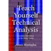 Teach Yourself Technical Analysis: Common Indicators in the Meta Trader - Paperback