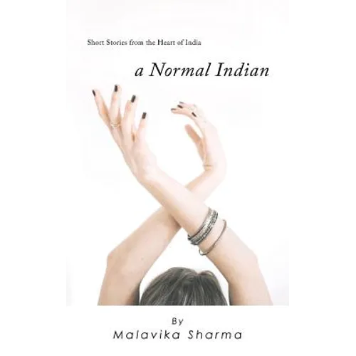 A Normal Indian: Short Stories from the Heart of India - Paperback