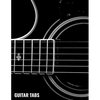 Guitar Tabs: Guitar Chord and Tablature Staff Music Paper for Musicians, Teachers and Students (8.5x11 - 150 Pages) - Paperback