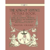 The Song of Sixpence Picture Book - Containing Sing a Song of Sixpence, Princess Belle Etoile, an Alphabet of Old Friends - Illustrated by Walter Cran - Hardcover