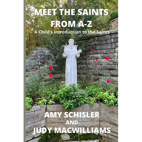 Meet the Saints From A-Z - Paperback