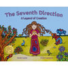 The Seventh Direction: A Legend of Creation - Hardcover