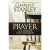 Prayer: The Ultimate Conversation - Paperback