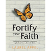 Fortify Your Faith: Building an Unshakable Foundation of Radical Grace, Brick by Brick - Paperback