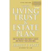 Your Living Trust & Estate Plan: How to Maximize Your Family's Assets and Protect Your Loved Ones, Fifth Edition - Paperback