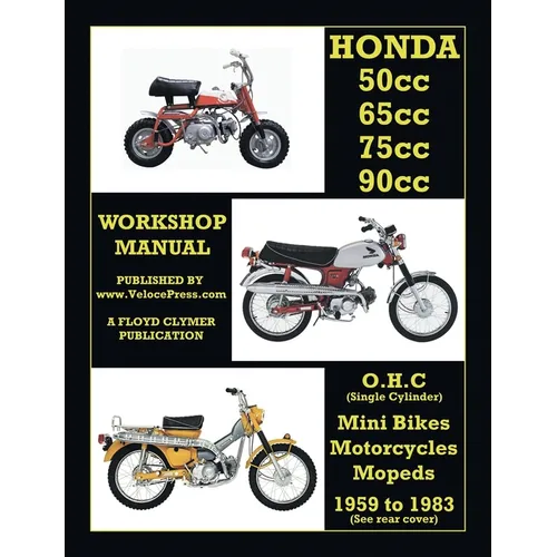 HONDA 50cc, 65cc, 70cc & 90cc OHC SINGLES 1959-1983 ALL MODELS WORKSHOP MANUAL - Paperback
