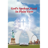 God's Spoken Word In Plain View: 2nd Edition - Paperback
