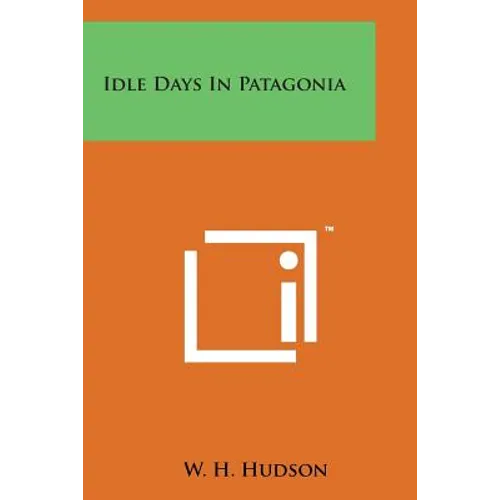Idle Days in Patagonia - Paperback