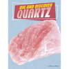 Dig and Discover Quartz - Paperback