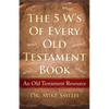 The 5 W's of Every Old Testament Book: Who, What, When, Where, and Why of Every Book in the Old Testament - Paperback