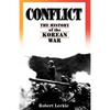 Conflict: The History of the Korean War, 1950-1953 - Paperback