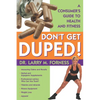 Don't Get Duped: A Consumer's Guide to Health and Fitness - Paperback