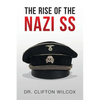 The Rise of the Nazi SS - Paperback